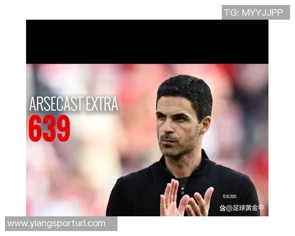 阿尔特塔执教阿森纳角球进球占比历史第三彰显战术成效